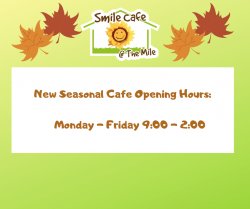 Seasonal Cafe Opening Hours